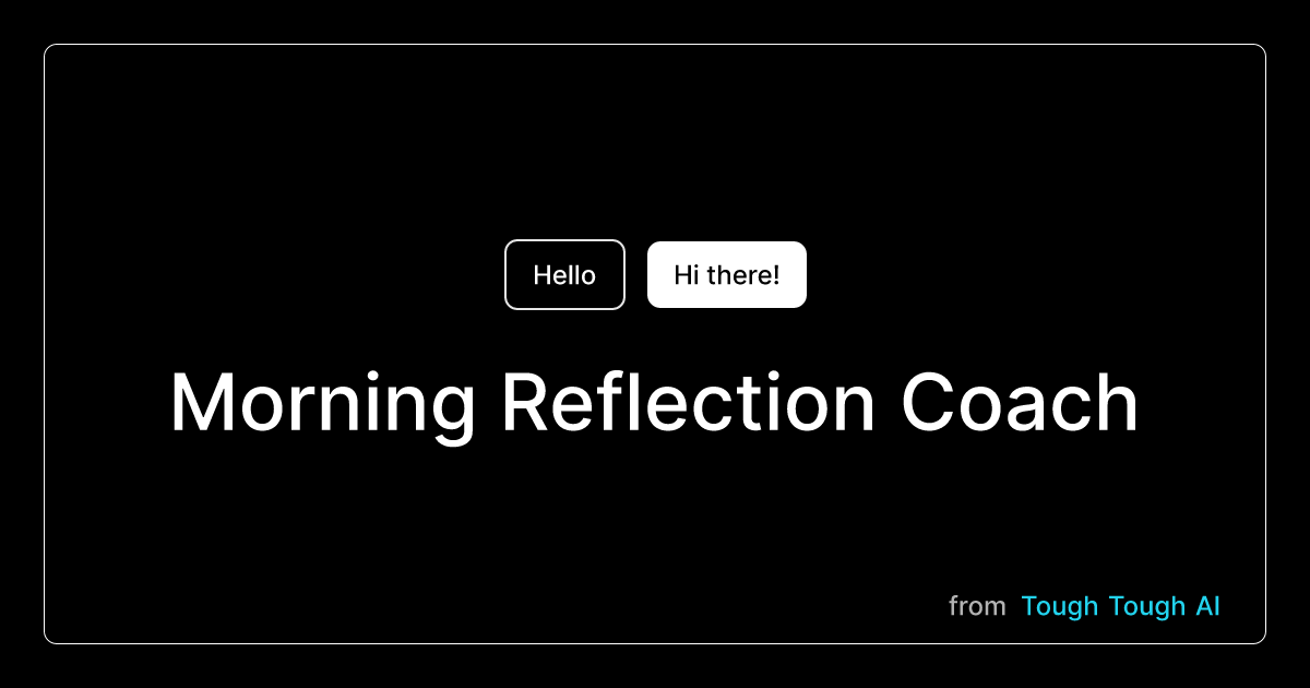 Show HN: AI Morning Reflection Coach