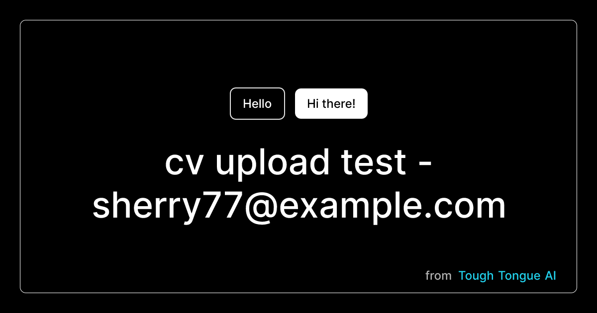 cv upload test - sherry77@example.com - AI Practice Scenario | Practice ...
