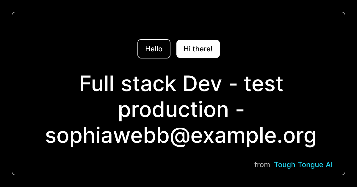 Full stack Dev - test production - sophiawebb@example.org - AI Practice ...